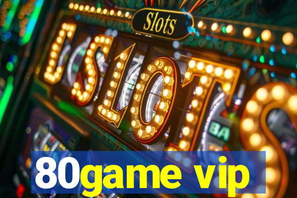 80game vip